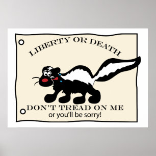 Don't Tread on Me Skunk Poster
