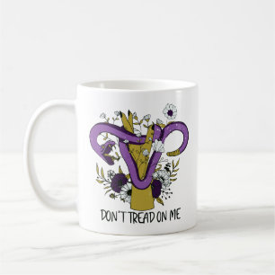 Dont Tread On Me Uterus Coffee Mug