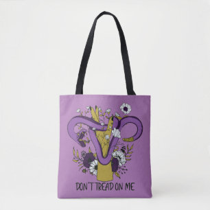 Don't Tread On Me Uterus Tote Bag