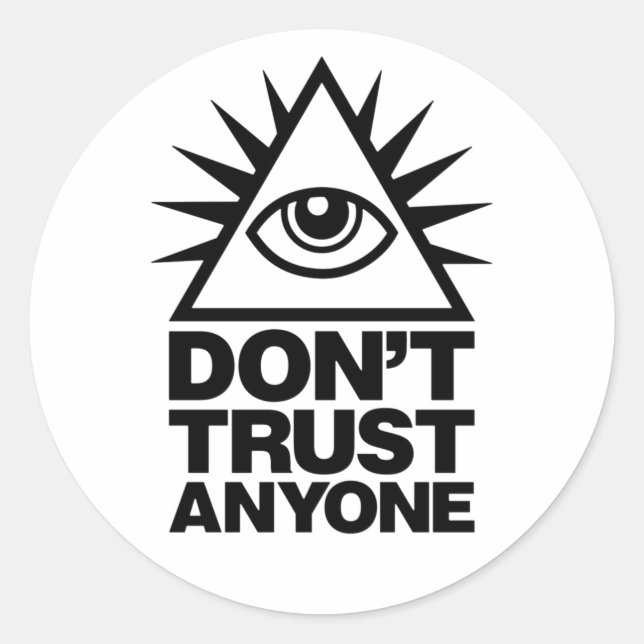 Don't Trust Anyone Illuminati Eye Classic Round Sticker (Front)