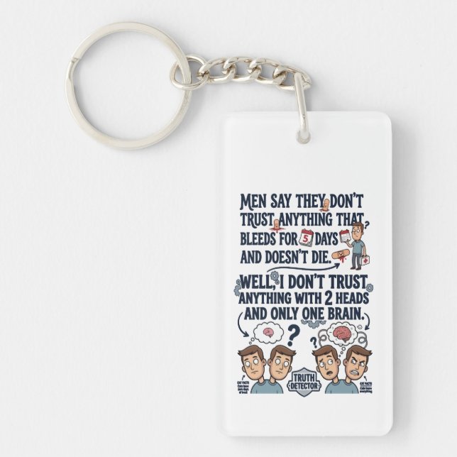 Don't Trust Two Heads One Brain Keychain (Front)