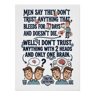 Don't Trust Two Heads One Brain Poster