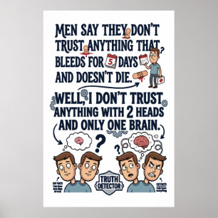 Don't Trust Two Heads One Brain Poster