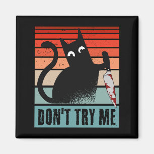 Don't try me, Moody Cat with knife Invitation Post Magnet