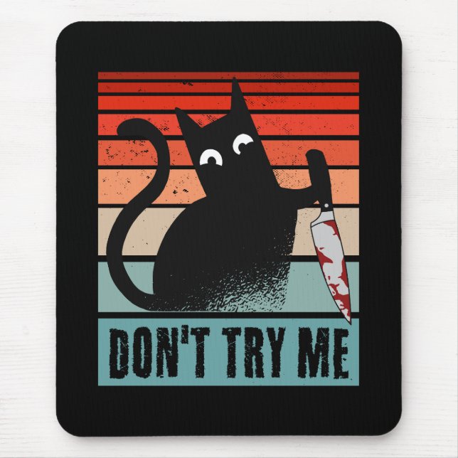 Don't try me, Moody Cat with knife Invitation Post Mouse Pad (Front)