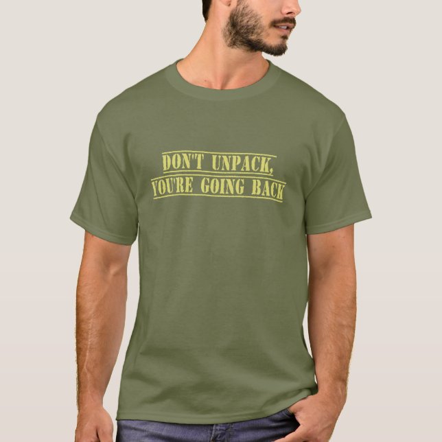 Don't Unpack T-Shirt (Front)