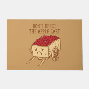 Don't Upset The Apple Cart Doormat