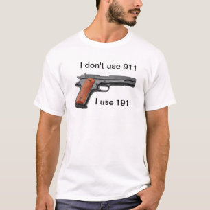 Don't use 911 T-Shirt
