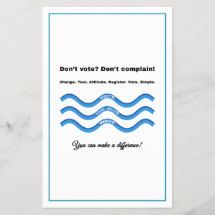 Don't vote? Don't complain! Flyer