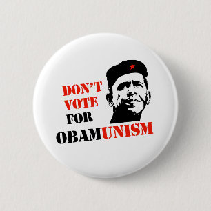 DON'T VOTE FOR OBAMUNISM / ANTI-OBAMA 2 INCH ROUND BUTTON