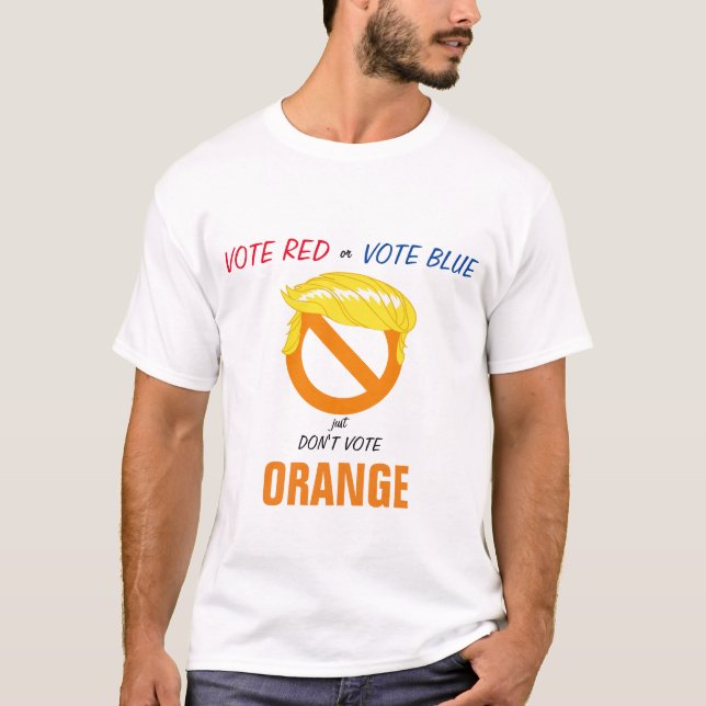 Don't Vote Orange T-Shirt (Front)