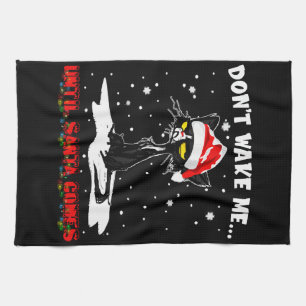 Don't Wake Me... Until Santa Comes Funny Christmas Kitchen Towel