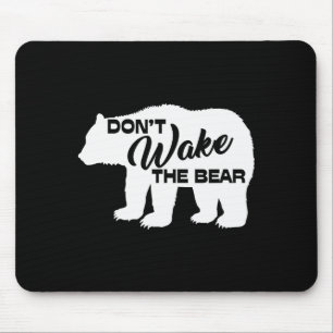 Don't Wake The Bear Funny Bear Silhouette Graphic  Mouse Pad