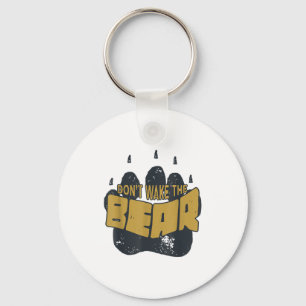 Don't Wake The Bear Shirt. Fear The Bear Claw &amp Keychain