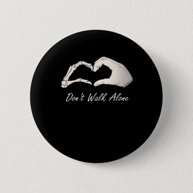 Don't Walk - White Classic - Skeleton Hands Hearts 2 Inch Round Button (Front)