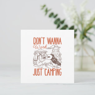 Don't Wanna Work, Just Camping – Vintage Cat