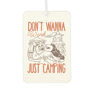Don't Wanna Work, Just Camping – Vintage Cat Air Freshener