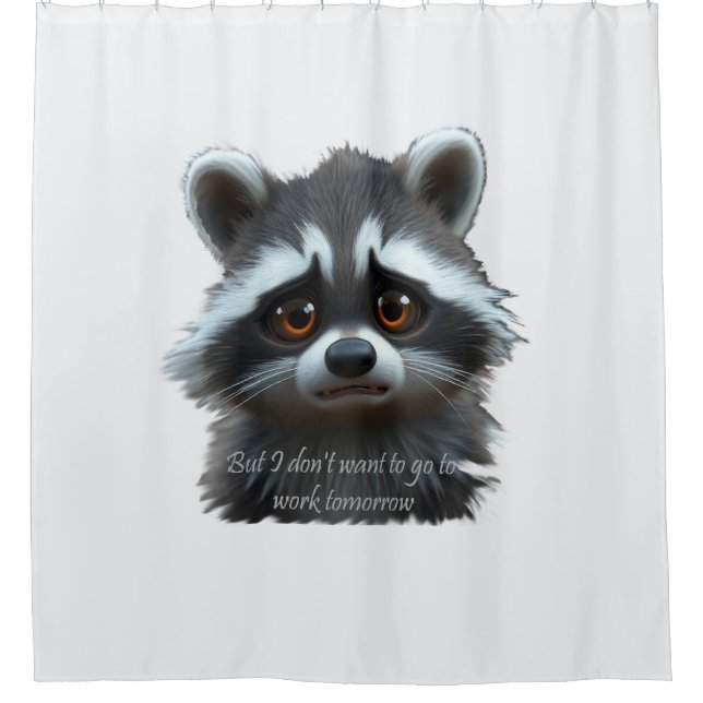 Don't wanna work Raccoon Animal (Front)