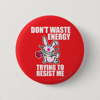 Don't Waste Energy 2 Inch Round Button