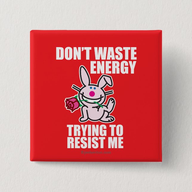 Don't Waste Energy 2 Inch Square Button (Front)