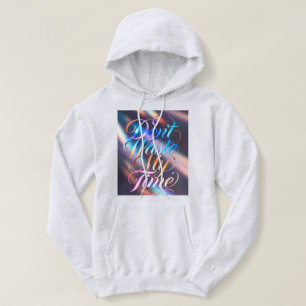 Don't Waste My Time Long Sleeves Top
