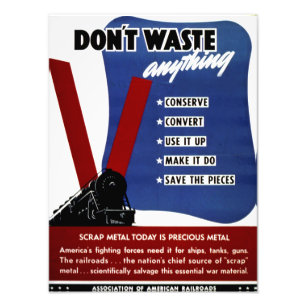 Don't Waste Scrap Metal Kodak Photo Print