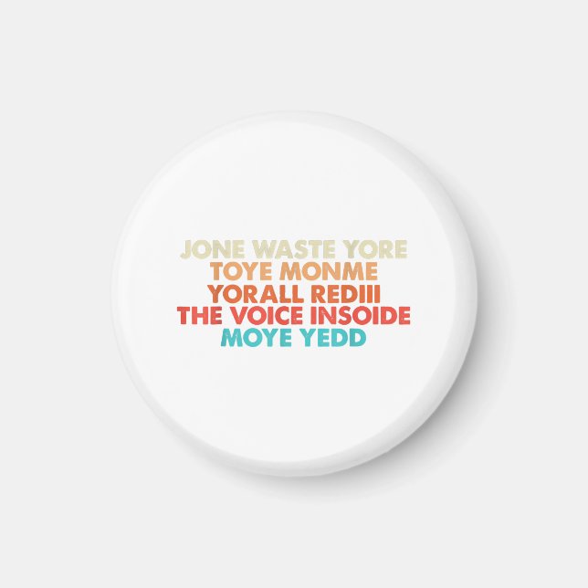 Don't Waste Your Time On Me I Miss You Lyric  Magnet (Front)