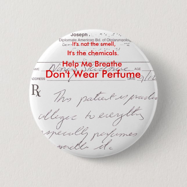 Don't Wear Perfume 2 Inch Round Button (Front)