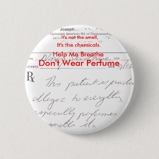 Don't Wear Perfume 2 Inch Round Button