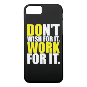 Don't Wish For It. Work For It. - Motivational Case-Mate iPhone Case