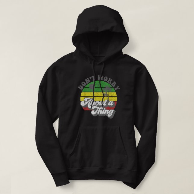 Dont Worry About A Thing Jamaica Rasta Reggae Jama Hoodie (Design Front)