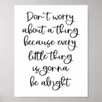 Don't Worry About a Thing