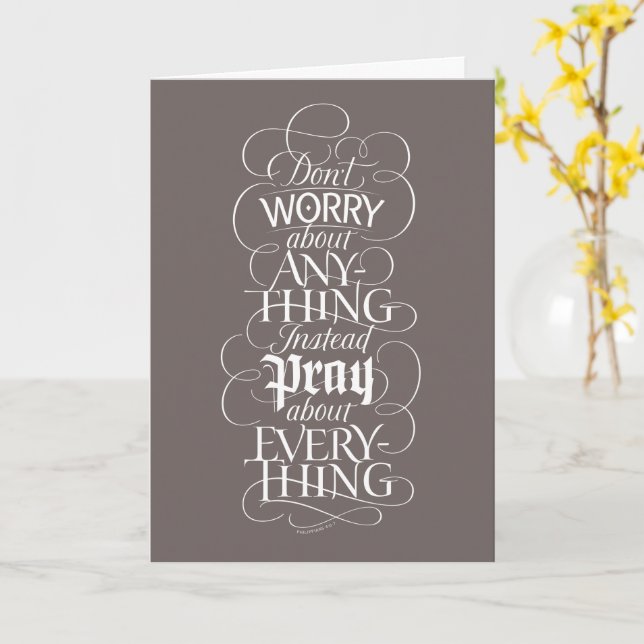 DON'T WORRY about anything - Bible Calligraphy Card (Yellow Flower)