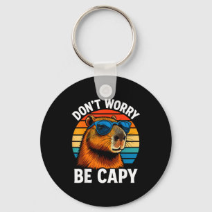 Dont Worry Be Capy Capybara  Keychain