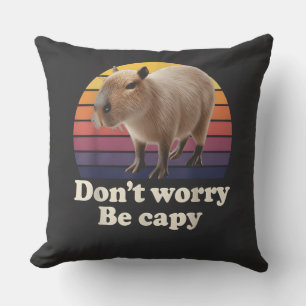Don't Worry Be Capy Cute Capybara Pun Design Throw Pillow