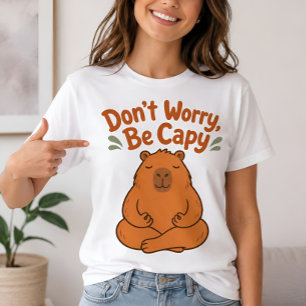 Don't Worry Be Capy Cute Capybara T-Shirt