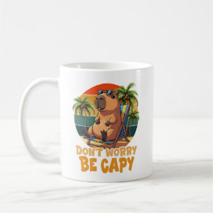 Dont Worry Be Capy Funny Capybara Coffee Mug