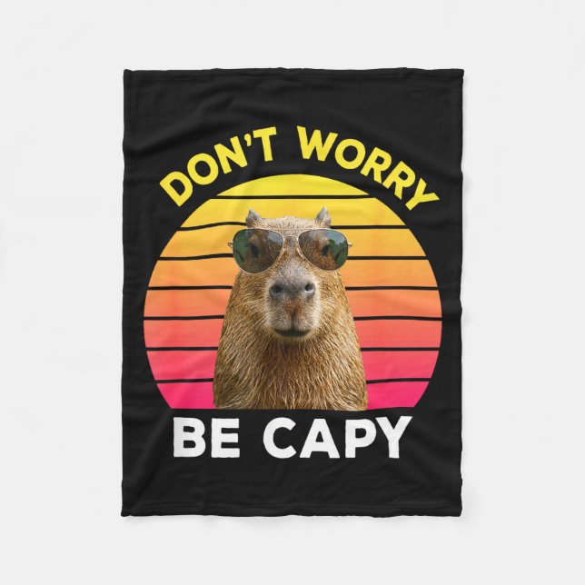 Dont worry be capy funny capybara  fleece blanket (Front)