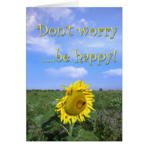 Don't worry... be happy!