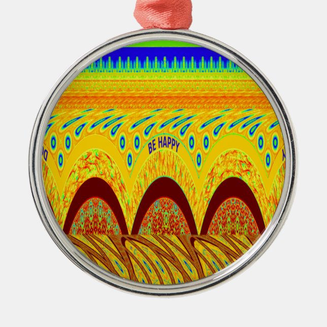 Don't Worry Be Happy Art Print Design Metal Ornament (Front)