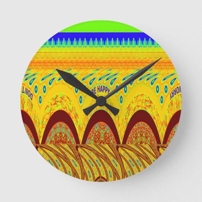Don't Worry Be Happy Art Print Design Round Clock (Front)