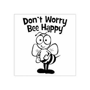 Don't Worry Be Happy Bee   Bumble Bee Rubber Stamp