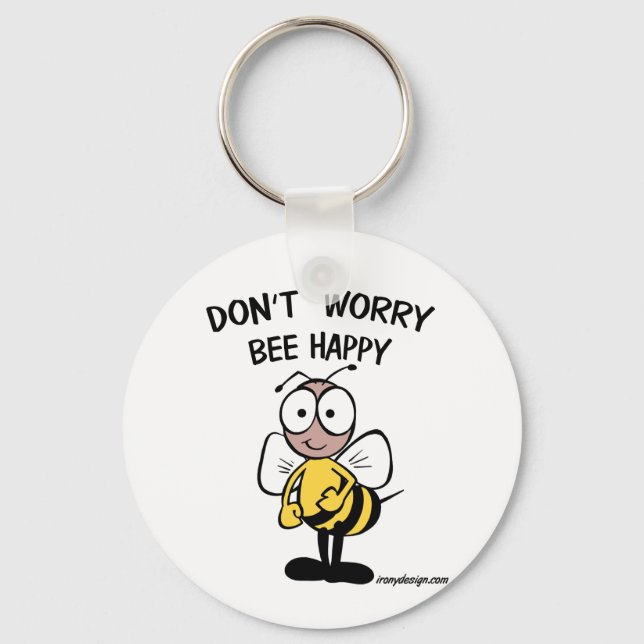 Don't Worry Be Happy Bumble Bee Keychain (Front)