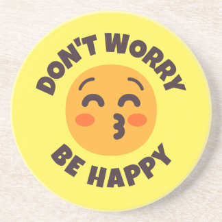 Don't Worry Be Happy Custom Text & Colours Emoji Coaster