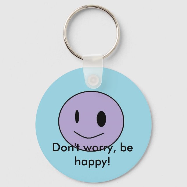 Don't worry, be happy! keychain (Front)