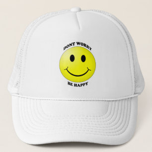 Don't Worry Be Happy Trucker Hat