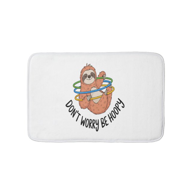 Don't Worry Be Hoopy Sloth Bath Mat (Front)