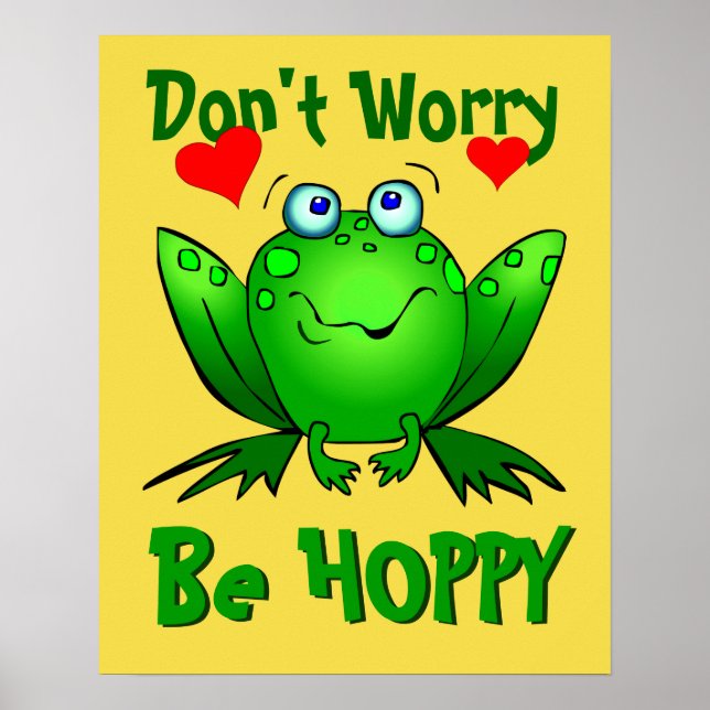 Dont Worry Be Hoppy Cute Green Frog w Hearts Poster (Front)