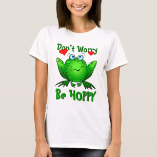 Dont Worry Be Hoppy Cute Green Frog w Hearts T-Shirt