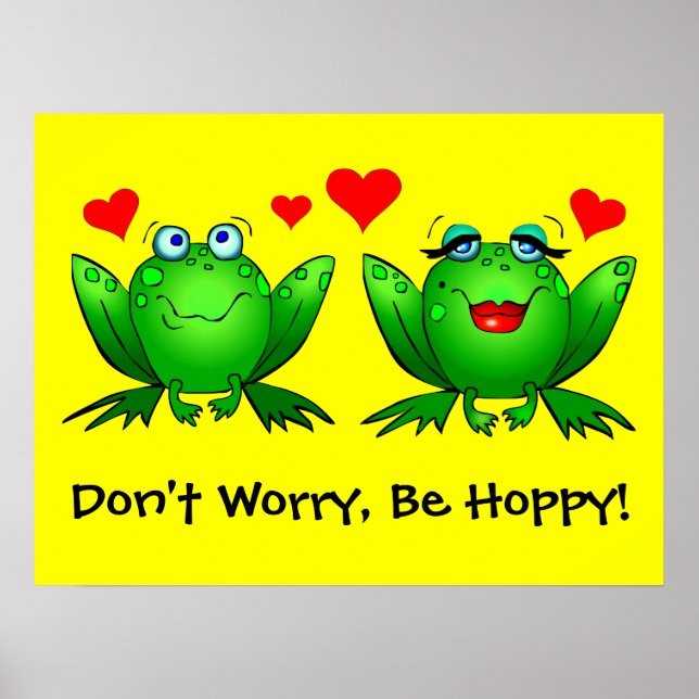 Don't Worry Be Hoppy Froggy Love Poster Yellow (Front)